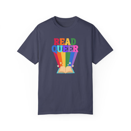 Read Queer Unisex Garment-Dyed T-Shirt - Celebrate LGBTQ+ Reading Culture